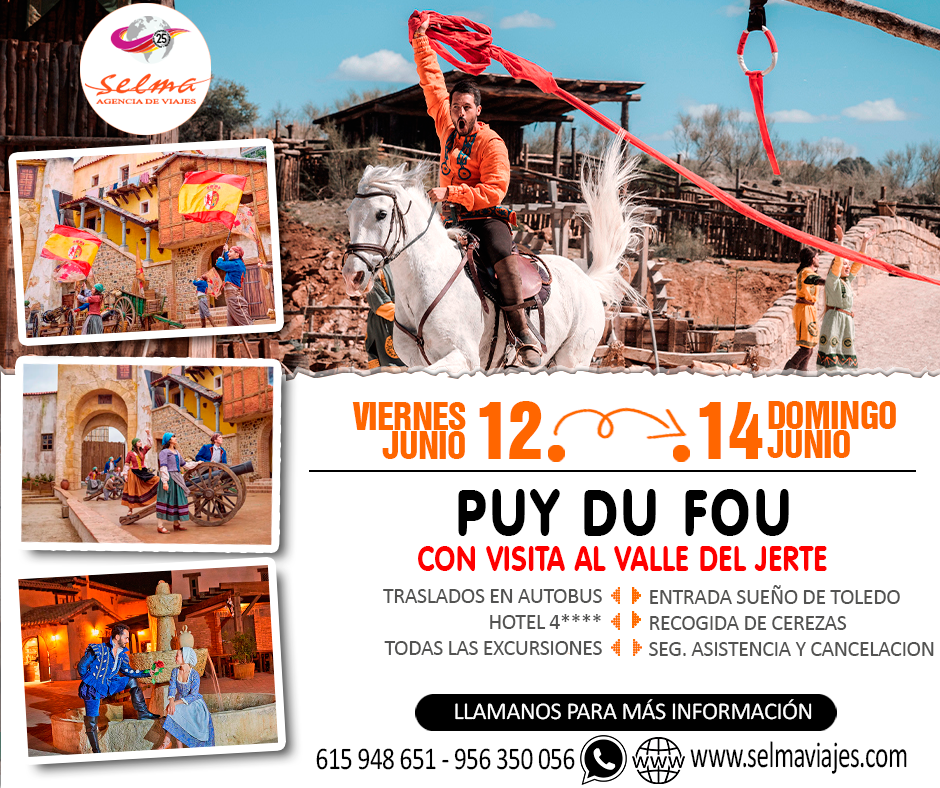 Circuito Cultural en Autobús para Grupos :: Puy Du Fou :: Sueño de Toledo :: Hotel 4**** :: Recogida de Cerezas en el Valle del Jerte :: 3 Días
