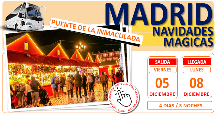 Circuito Cultural en Autocar para Grupos :: Madrid :: Navidades Mágicas :: Hotel Praga Centro de Madrid :: Puente de la Inmaculada :: 4 Días