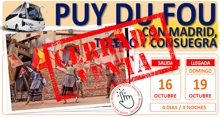 Circuito Cultural en Autocar para Grupos :: Puy Du Fou :: Con Madrid, Toledos y Consuegro :: Entrada al Sueño de Toledo :: 4 Dias