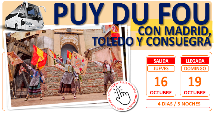 Circuito Cultural en Autocar para Grupos :: Puy Du Fou :: Con Madrid, Toledos y Consuegro :: Entrada al Sueño de Toledo :: 4 Dias