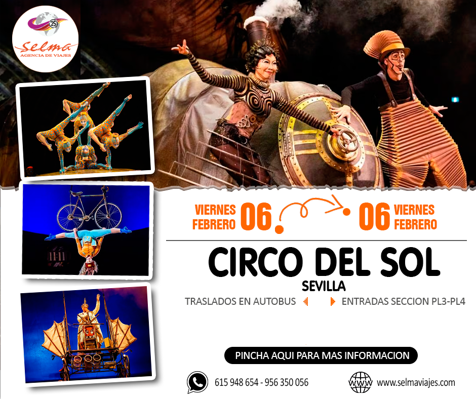 Excursion Cultural en Autocar para Grupos :: Circo del Sol:: Kurios :: Sevilla :: Viernes 06 Febrero :: 1 Día