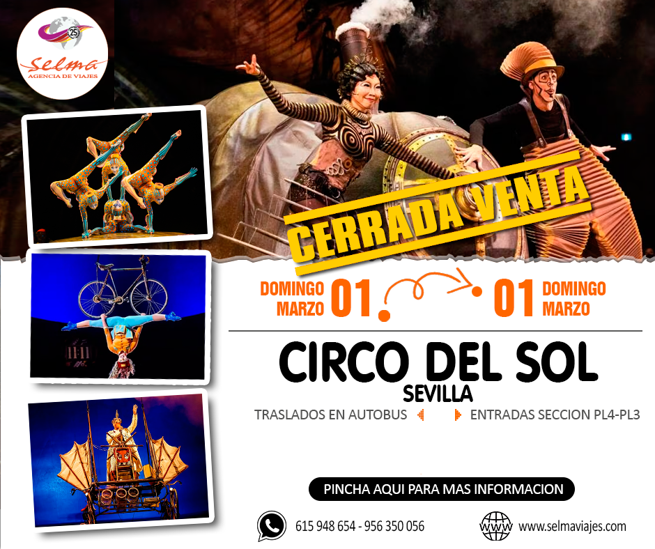 Excursion Cultural en Autocar para Grupos :: Circo del Sol:: Kurios :: Sevilla :: Domingo 12:30HRS. :: 1 Día