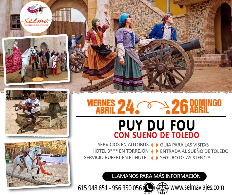 Circuito Cultural en Autobús para Grupos :: Puy Du Fou :: Sueño de Toledo :: Hotel 3*** :: 3 Días