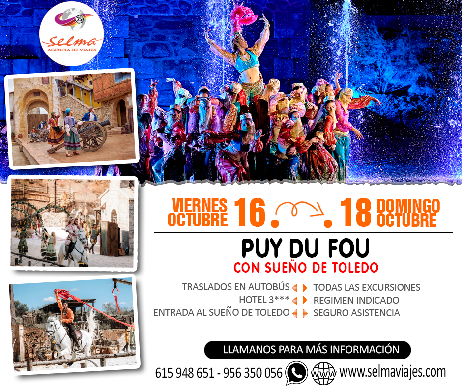 Circuito Cultural en Autobús para Grupos :: Puy Du Fou :: Sueño de Toledo :: Hotel 3*** :: 3 Días
