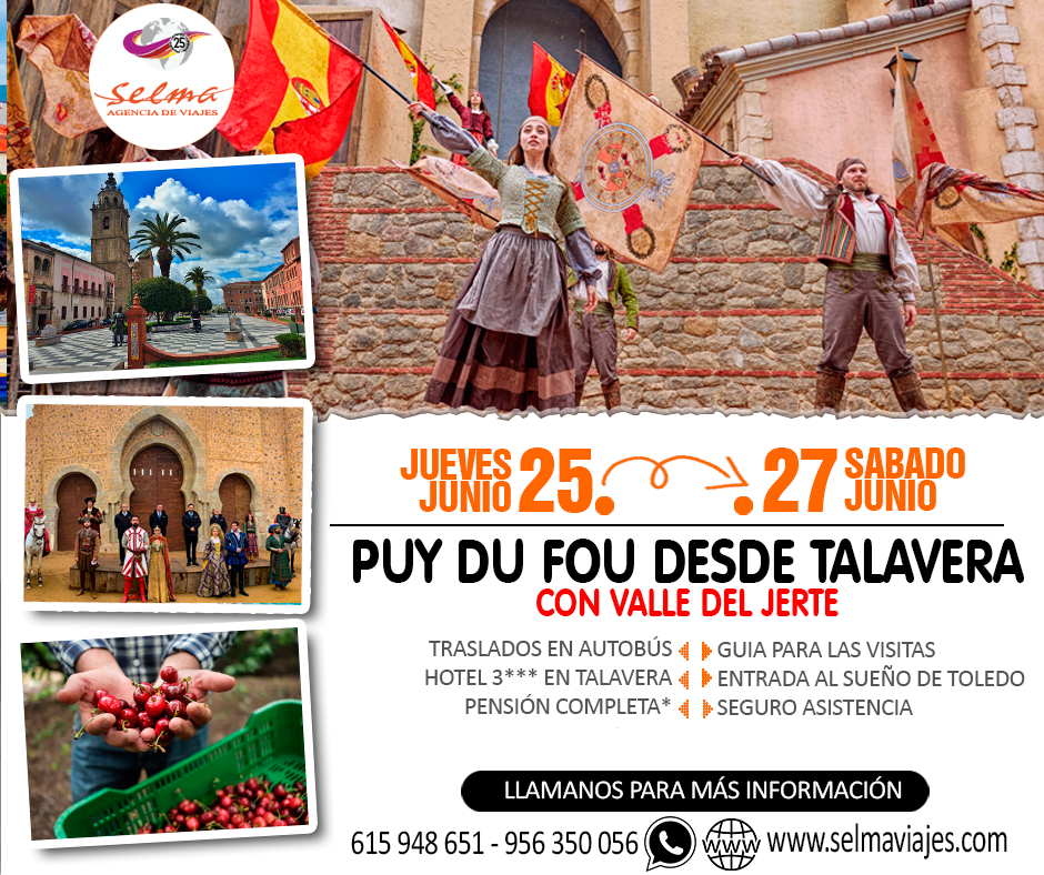Circuito Cultural en Autobús para Grupos :: Puy Du Fou :: Sueño de Toledo :: Hotel 4**** :: Recogida de Cerezas en el Valle del Jerte :: 3 Días