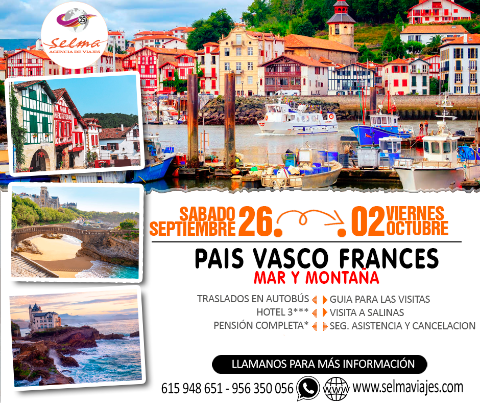 Circuito en Autocar para Grupos :: Pais Vasco Frances :: Mar y Montaña :: Hotel Nagusi 3*** :: Pensión Completa :: Visitas :: 7 Días