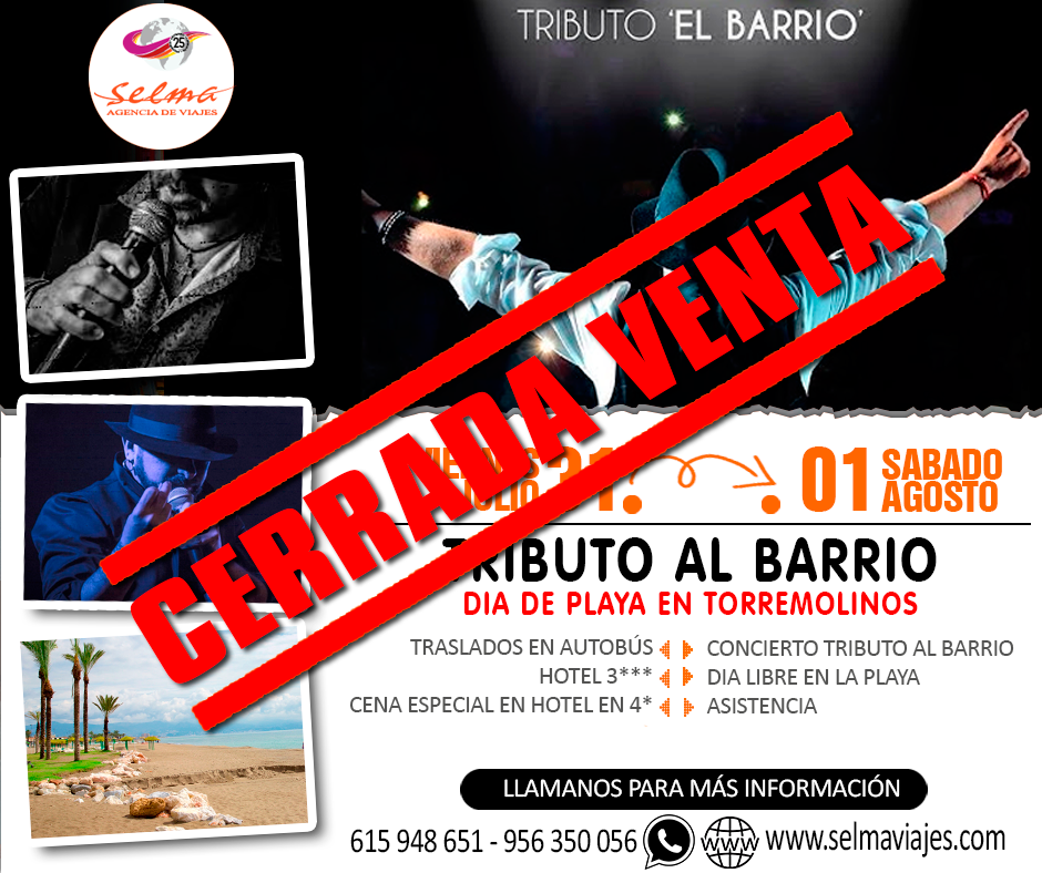 Circuito en Autocar para Grupos :: Concierto Tributo al Barrio :: Día de Playa en Torremolinos :: Hotel 3*** :: Cena Especial en Hotel 4* :: 2 Días