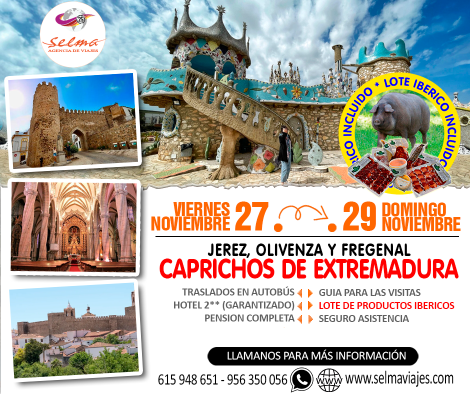 Circuito Cultural en para Grupos :: Caprichos de Extremadura :: Jerez, Olivenza y Fregenal de la Sierra :: Hotel 2** Garantizado :: Pensión Completa :: 3 Días