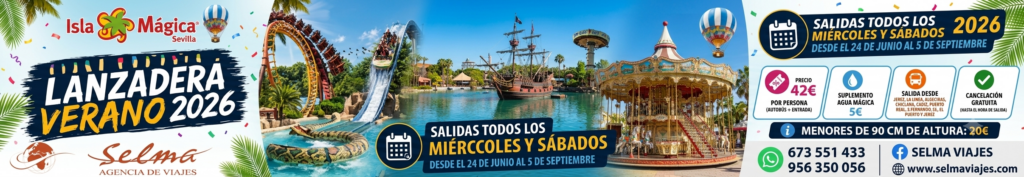 Banner Isla Magica :: Verano 2026 :: Lanzadera :: Oferta Bus + Entrada